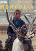 Mongolia W poszukiwaniu szamanów