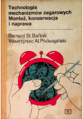 Technologia mechanizmów zegarowych. Montaż, konserwacja i naprawa