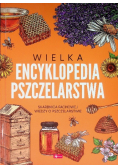 Wielka Encyklopedia Pszczelarstwa skarbnica fachowej wiedzy o pszczelarstwie