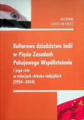 Kulturowe dziedzictwo Indii w Pięciu Zasadach Pokojowego Współistnienia