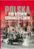 Polska pod reżimem komunistycznym