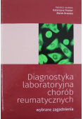 Diagnostyka laboratoryjna chorób reumatycznych