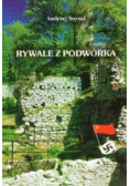 Rywale z podwórka dedykacja autora