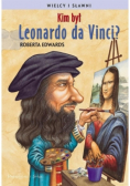 Wielcy i sławni. Kim był Leonardo da Vinci?