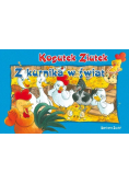 Kogutek Ziutek. Z kurnika w świat