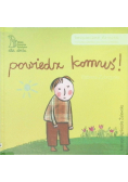 Powiedz komuś Co każde dziecko powinno wiedzieć