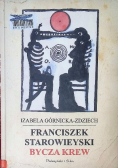 Franciszek Starowieyski Bycza krew