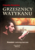 Grzesznicy Watykanu Skandale i sekrety Kościoła