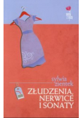 Złudzenia nerwice i sonaty