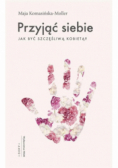 Przyjąć siebie
