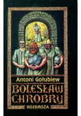 Bolesław Chrobry Tom V Rozdroża