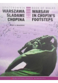 Warszawa śladami Chopina
