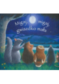 Migaj, migaj, gwiazdko mała