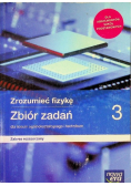 Zrozumieć fizykę Zbiór zadań 3 Zakres rozszerzony