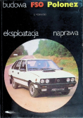 Budowa eksploatacja naprawa FSO Polonez
