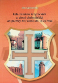 Rola zamków krzyżackich w ziemi chełmińskiej od połowy XIV wieku do 1454 roku
