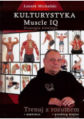 Kulturystyka Muscle IQ Strategia treningu