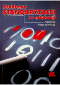 Problemy standaryzacji w edukacji