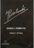 Bocheński Dzieła zebrane Tom 5