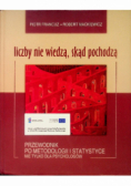 Liczby nie wiedzą skąd pochodzą