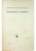 Barbarzyńca w ogrodzie