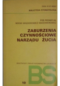 Zaburzenia czynnościowe narządu żucia