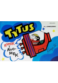 Tytus Romek i A Tomek Księga III