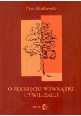 O pęknięciu wewnątrz cywilizacji