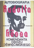 Autobiografia Rudolfa Hossa komendanta obozu oświęcimskiego