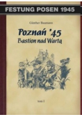Poznań 45 Bastion nad Wartą tom I