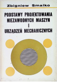 Podstawy projektowania niezawodnych maszyn i urządzeń mechanicznych