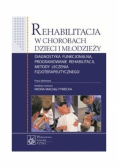 Rehabilitacja w chorobach dzieci i młodzieży