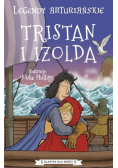 Legendy arturiańskie Tom 6 Tristan i Izolda