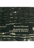 Budownictwo Ludowe w Polsce