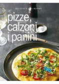 Notatnik kulinarny pizze calzoni i panini