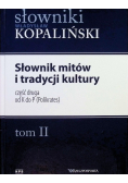 Słownik mitów i tradycji kultury Część pierwsza od A do J Tom I
