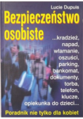 Bezpieczeństwo osobiste poradnik nie tylko dla kobiet