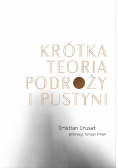 Krótka teoria podróży i pustyni