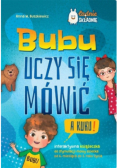 Bubu uczy się mówić. A kuku!