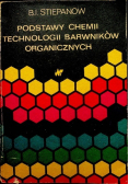 Podstawy chemii technologii barwników organicznych