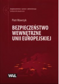 Bezpieczeństwo wewnętrzne Unii Europejskiej