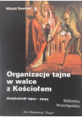 Organizacje tajne w walce z Kościołem