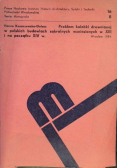 Problem kolebki drewnianej w polskich budowlach sakralnych wzniesionych w XIII i na początku XIV w