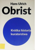 Krótka historia kuratorstwa