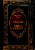 Groteski i nowele o miłości