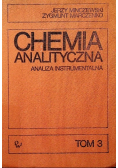 Chemia analityczna Analiza instrumentalna Tom 3