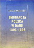 Emigracja polska w Danii 1893 - 1993