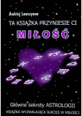 Ta książka przyniesie ci miłość