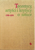 Teoretycy, artyści i krytycy o sztuce 1700 - 1870