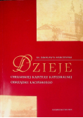 Dzieje chełmskiej kapituły katedralnej obrządku łacińskiego